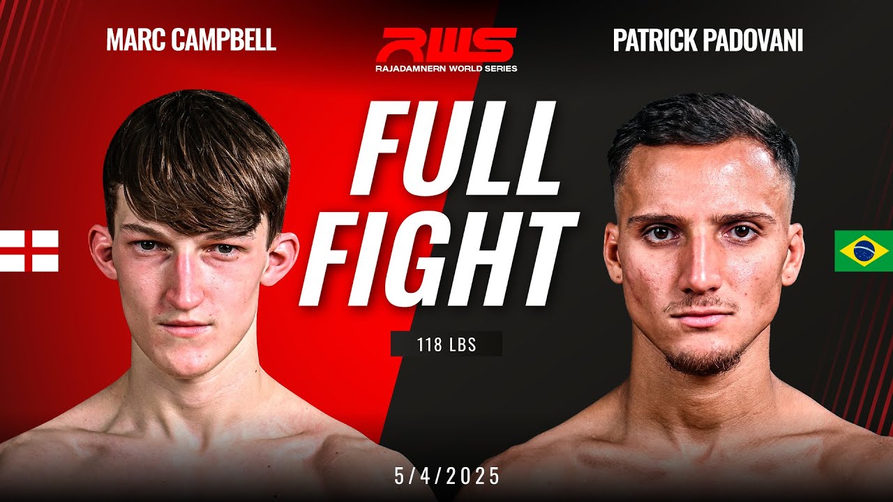 Full Fight l Marc Campbell vs. Patrick Padovani l มาร์ค แคมป์เบลล์ vs. แพทริก พาโดวานี่ l RWS background
