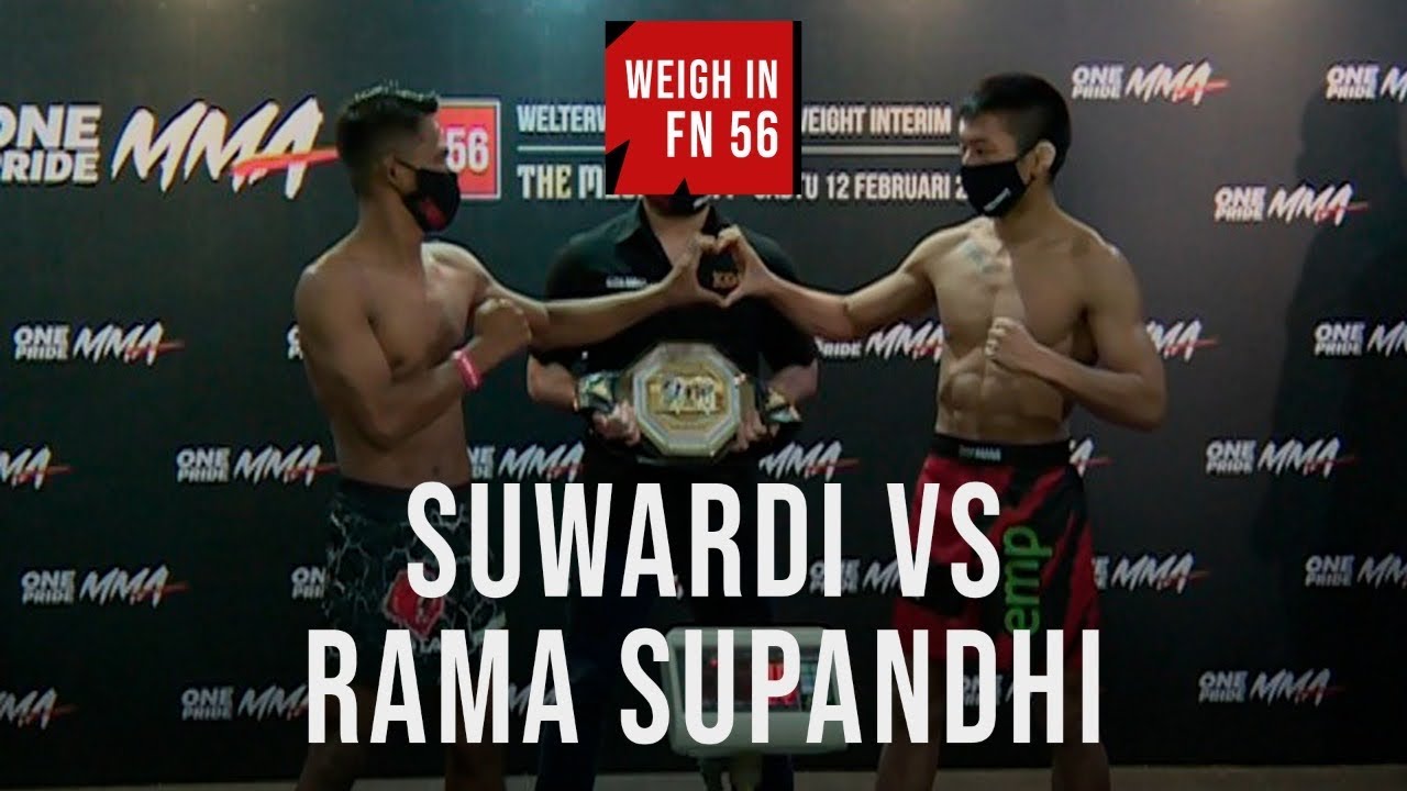 Weigh In SUWARDI VS RAMA SUPANDHI || One Pride MMA FN 56 background