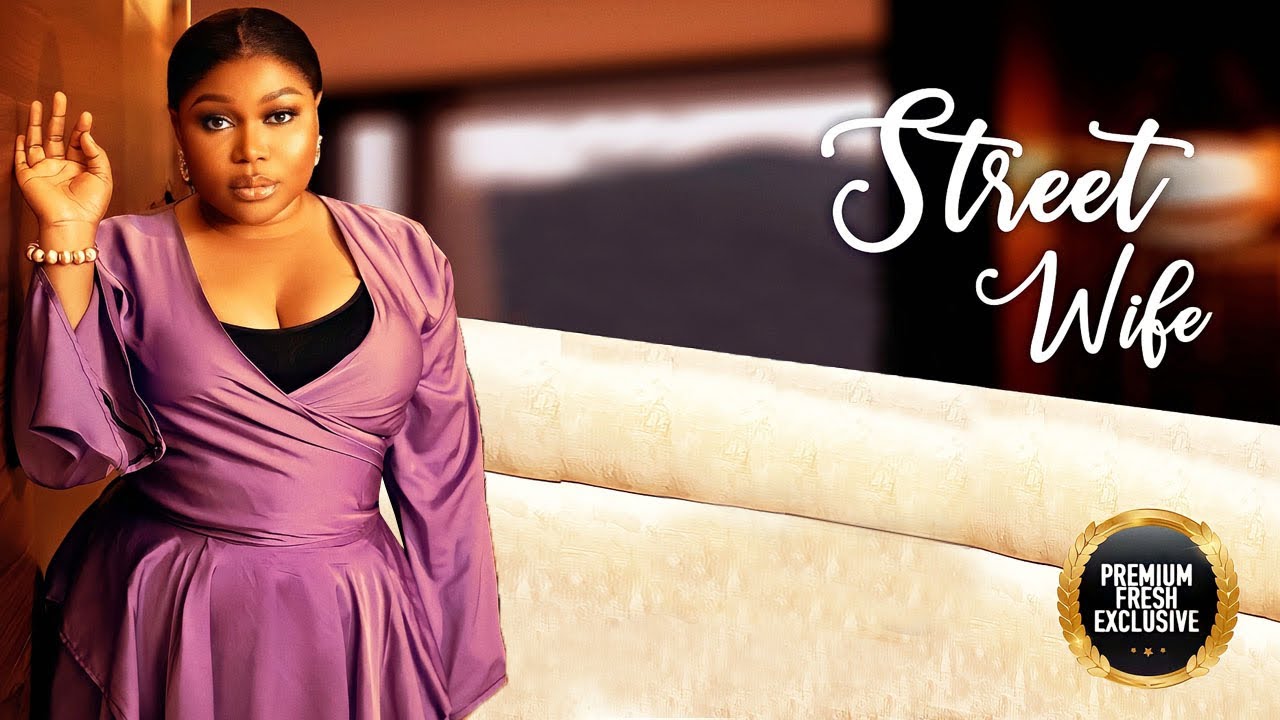 MY STREET WIFE
