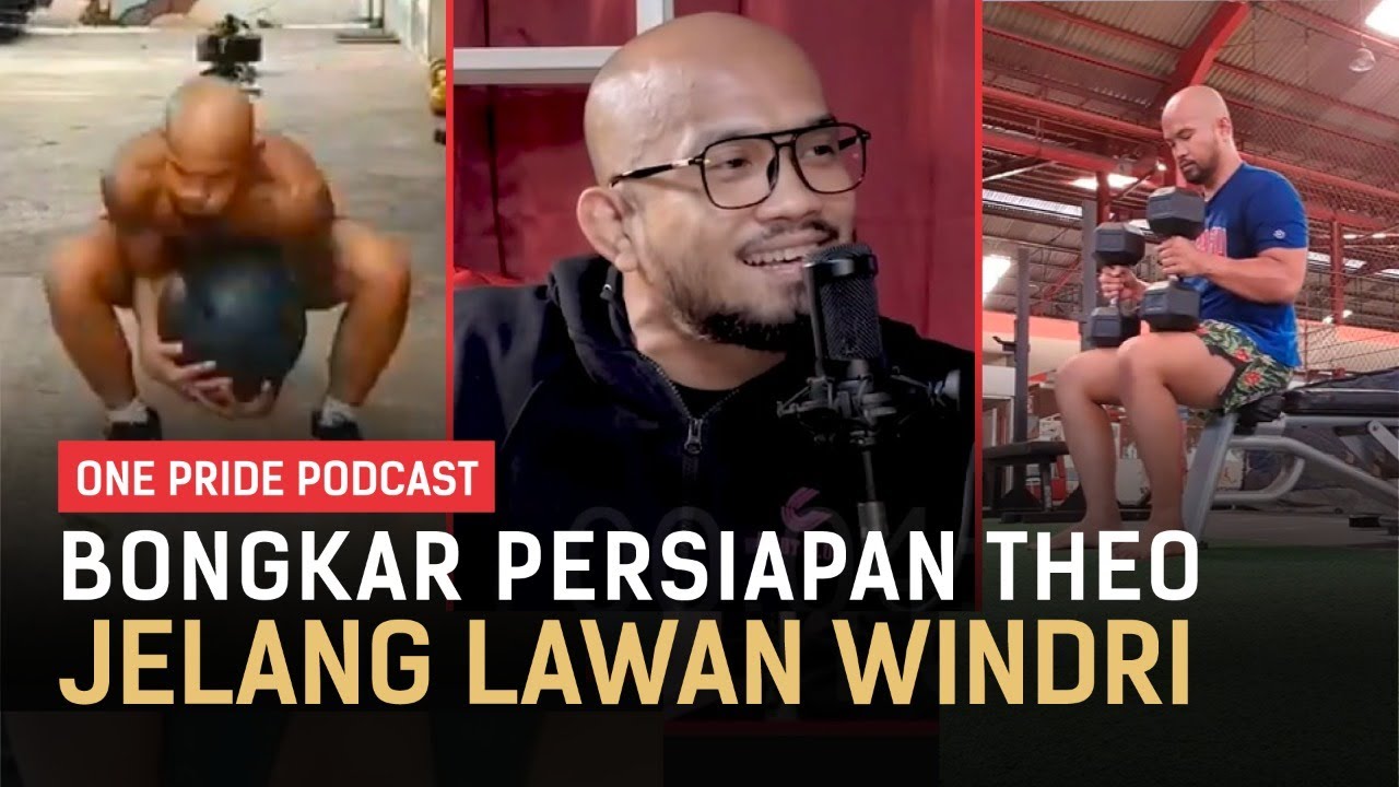 Windri Wajib Waspada! Latihan Theo Gila-gilaan! | One Pride MMA Podcast