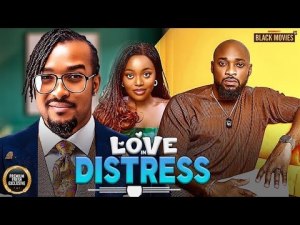 LOVE IN DISTRESS