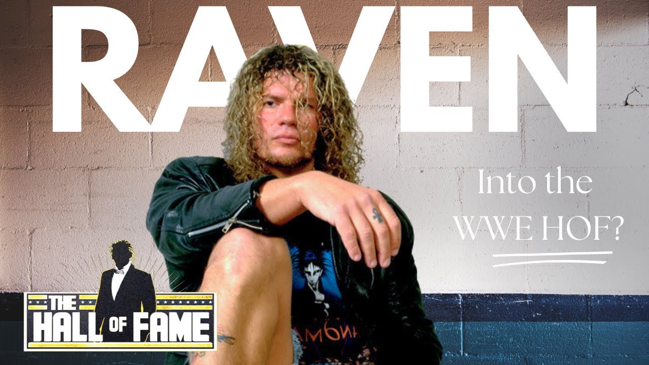 ECW’s Raven into the WWE HOF?