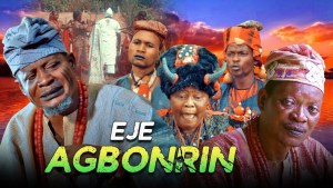 EJE AGBONRIN - AN AFRICAN YORUBA MOVIE