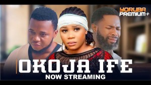OKOJA IFE {Beyond Love}