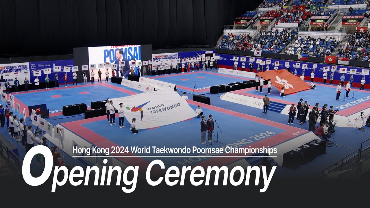 Opening Ceremony | Hong Kong 2024 World Taekwondo Poomsae Championships
