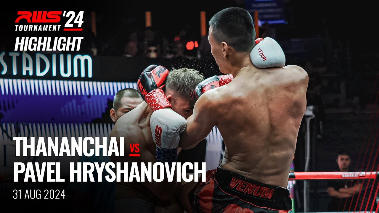 Highlight l Thananchai Sitsongpeenong vs Pavel Hryshanovich Muay Thai Academy I RWS