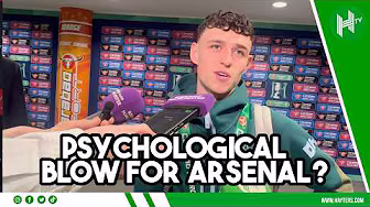 Psychological BLOW for Arsenal? Phil Foden | Arsenal 0-2 Man City