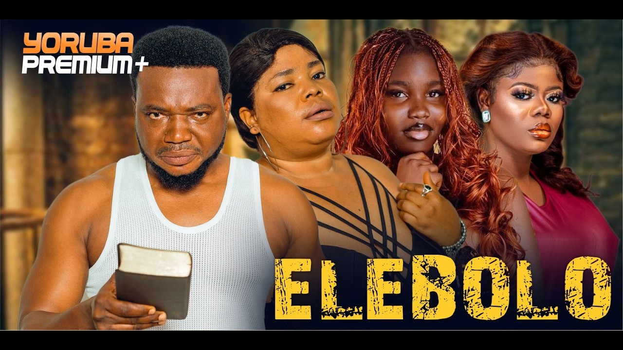 ELEBOLO Latest Yoruba Movie