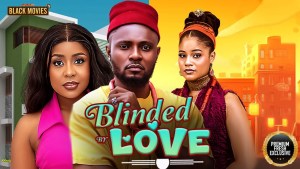 BLINDED BY LOVE