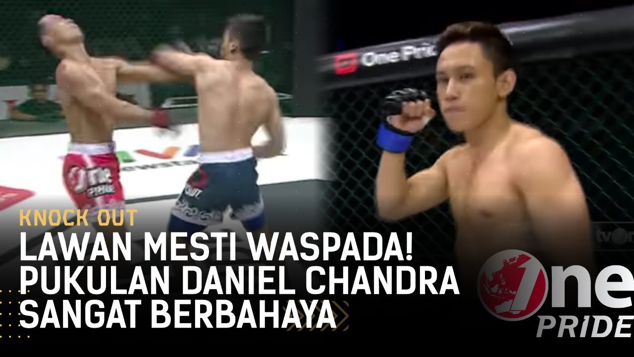 Kena Telak! 🔥 Pukulan Daniel Chandra Buat Lawan-lawannya Terjengkang || Best Knock Out One Pride MMA background