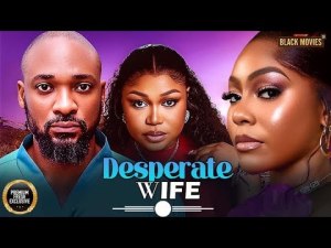 DESPERATE WIFE