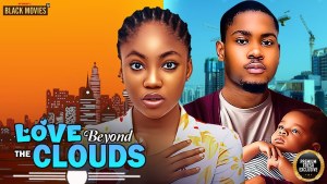 LOVE BEYOND THE CLOUDS