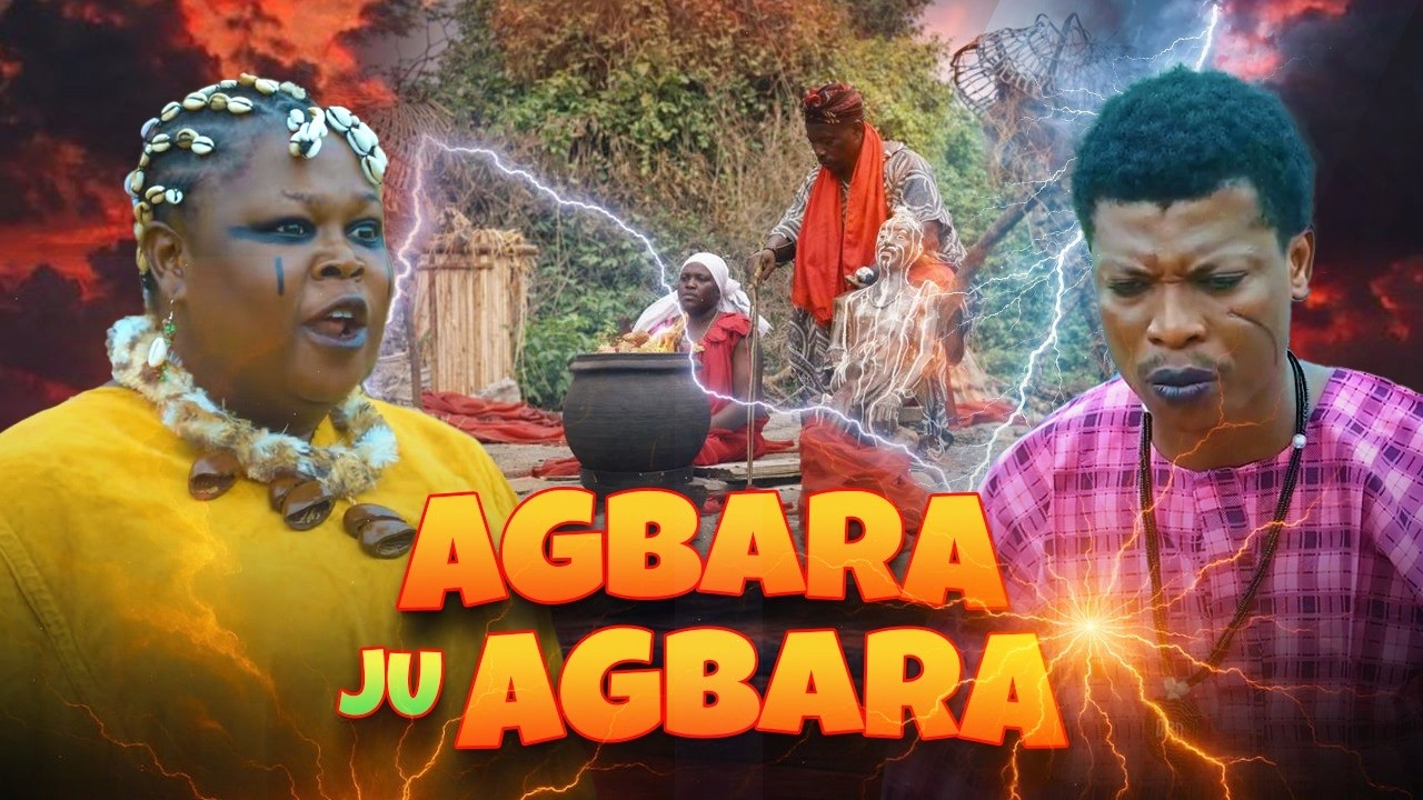 AGBARA JU AGBARA - AN AFRICAN YORUBA MOVIE