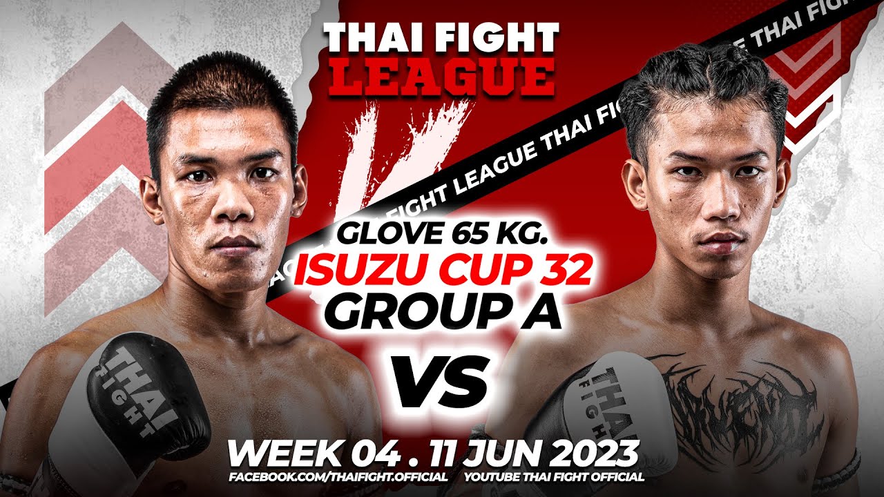 Nilpetch VS Big-Boom | 65KG ISUZU CUP 32 | GROUP A | THAI FIGHT LEAGUE 4