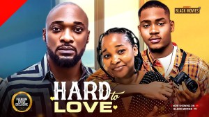 HARD TO LOVE