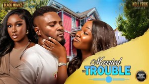 MARRIED TO TROUBLE