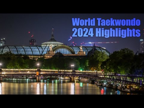 World Taekwondo 2024 Highlights