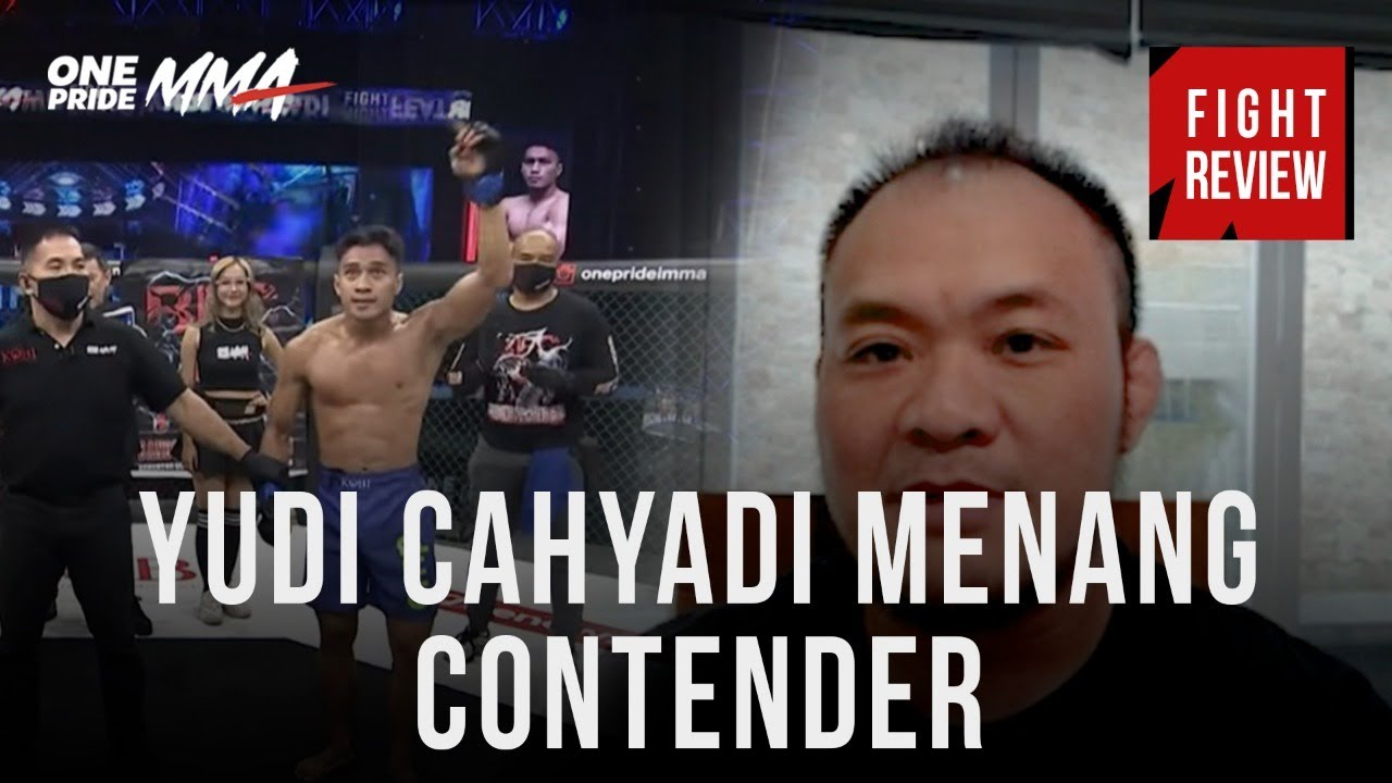 Yudi Cahyadi Menang Contender Begini Menurut Fransino Tirta || Fight Review One Pride MMA backdrop