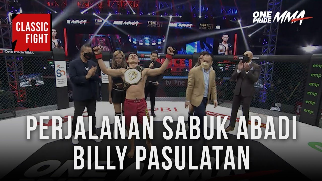 3 Kali Pertahankan Gelar! Perjalanan Sabuk Abadi Billy Pasulatan || Classic Fight One Pride MMA background