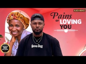 PAINS OF LOVING YOU