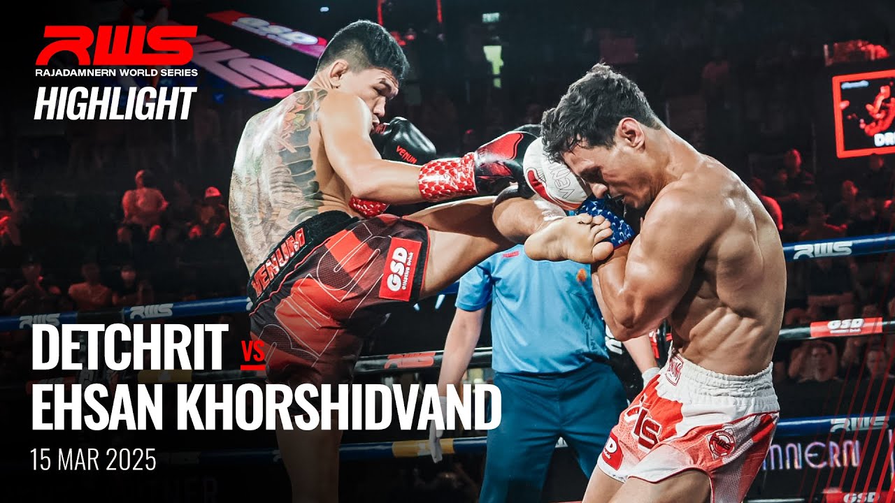 Highlight l Detchrit vs. Ehsan Khorshidvand l เดชฤทธิ์ vs. เอห์ซาน คอร์ชิดวานด์ l RWS background