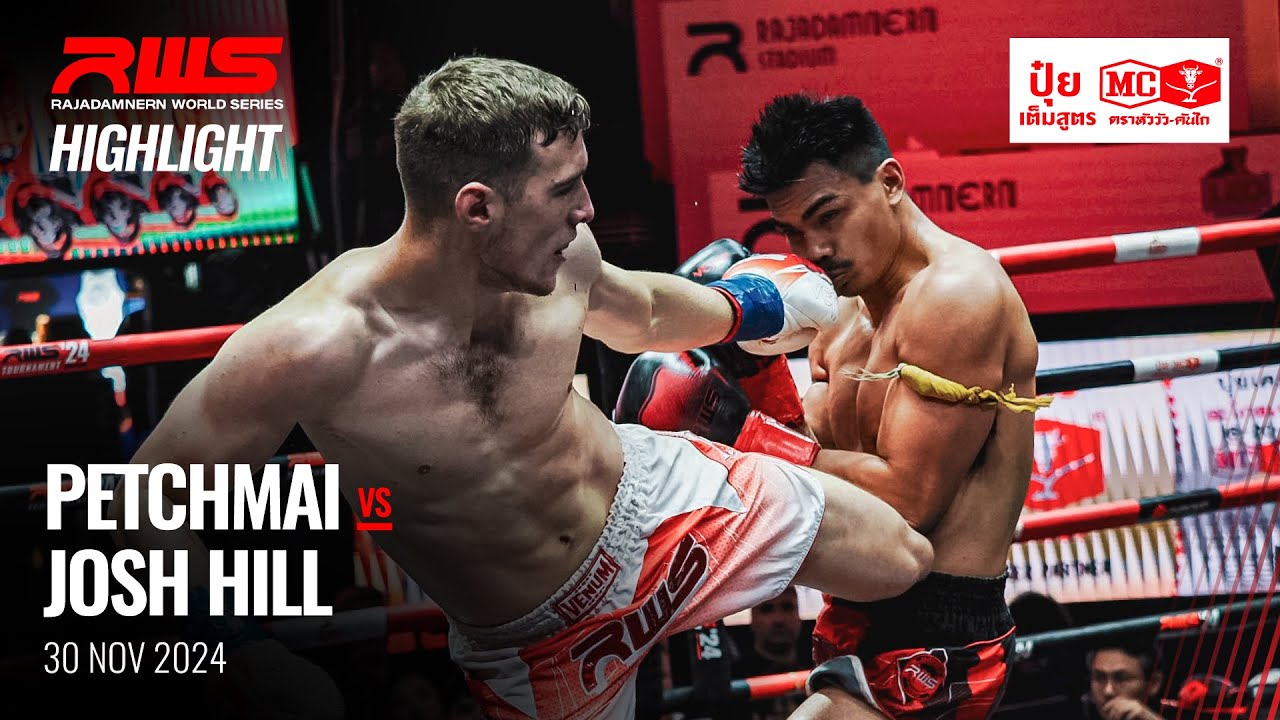 Highlight l Petchmai vs Josh Hill I RWS background