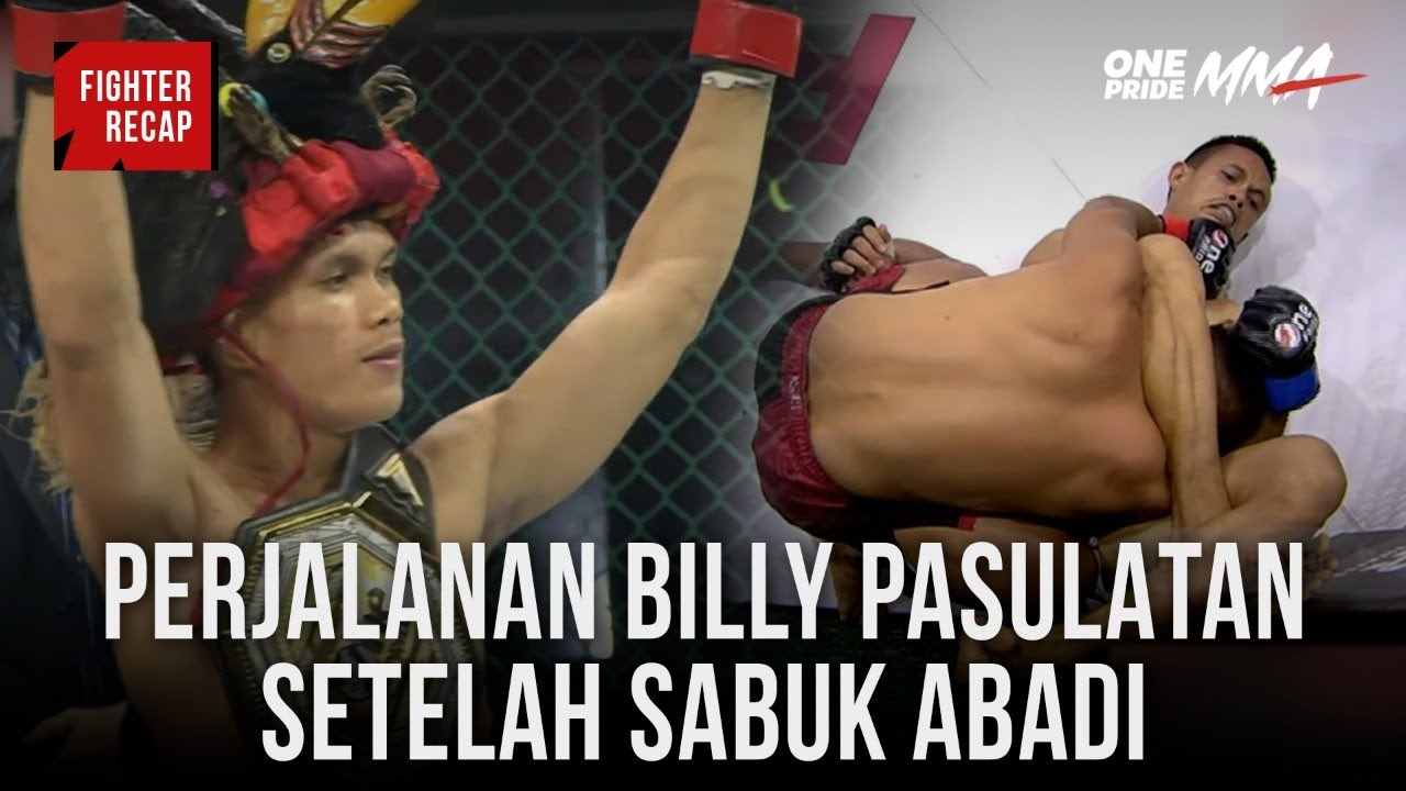 Ancaman Kelas Flyweight! Billy Pasulatan Setelah Sabuk Abadi | Fighter Recap One Pride MMA backdrop