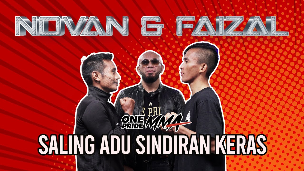 Novan Kaunang dan Faizal Lase Saling Adu Sindiran Keras | Debat Petarung One Pride MMA