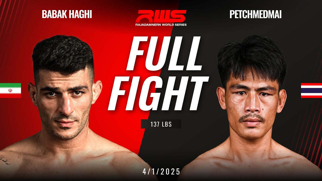 Full Fight l Babak Haghi vs Petchmedmai I RWS