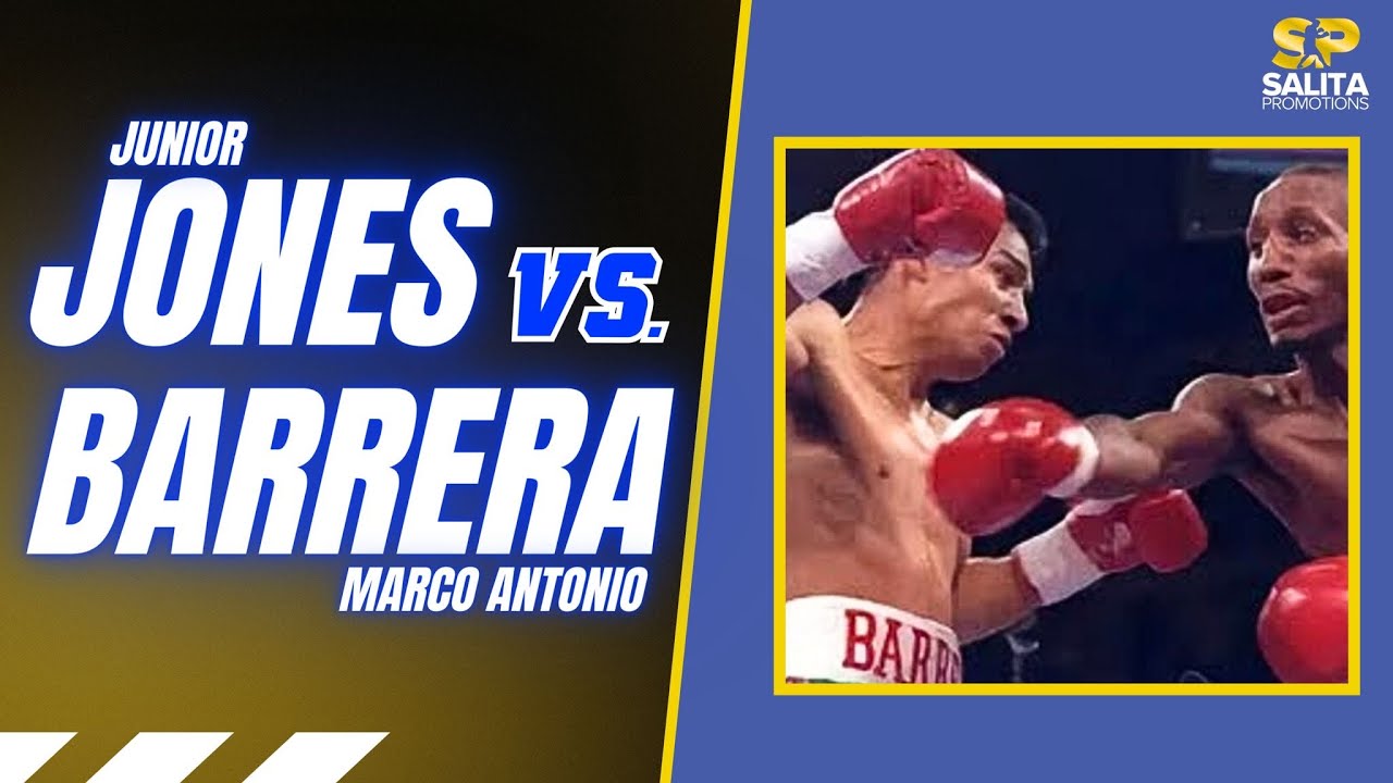 WORLD TITLE CLASSIC! Junior Jones vs Marco Antonio Barrera FULL FIGHT