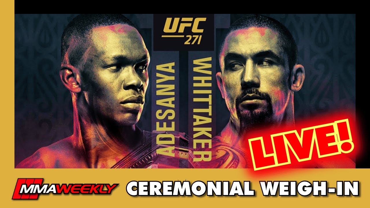 UFC 271 CEREMONIAL WEIGH-INS: Adesanya vs. Whittaker 2 backdrop