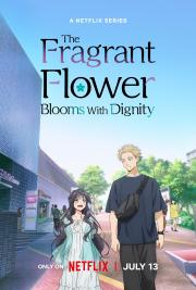 The Fragrant Flower Blooms with Dignity