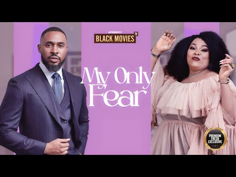MY ONLY FEAR