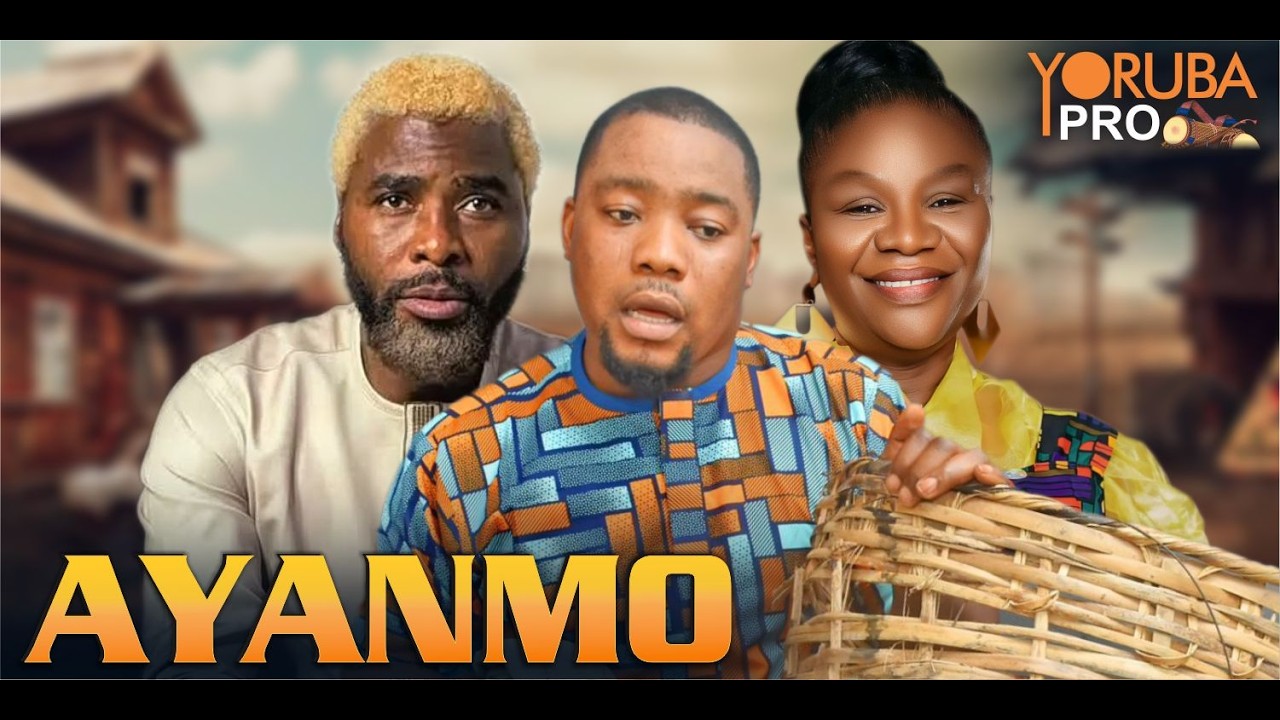 AYANMO Latest Yoruba Movie