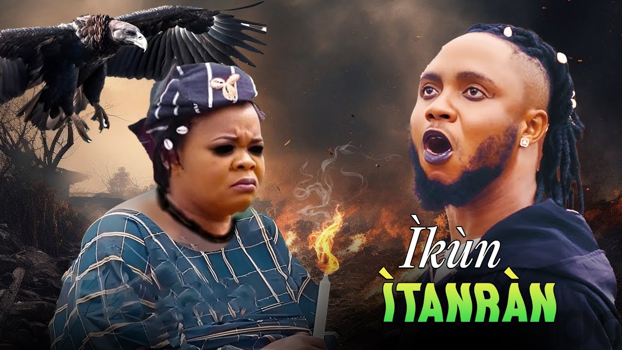 IKUN ITANRAN - AN AFRICAN YORUBA MOVIE