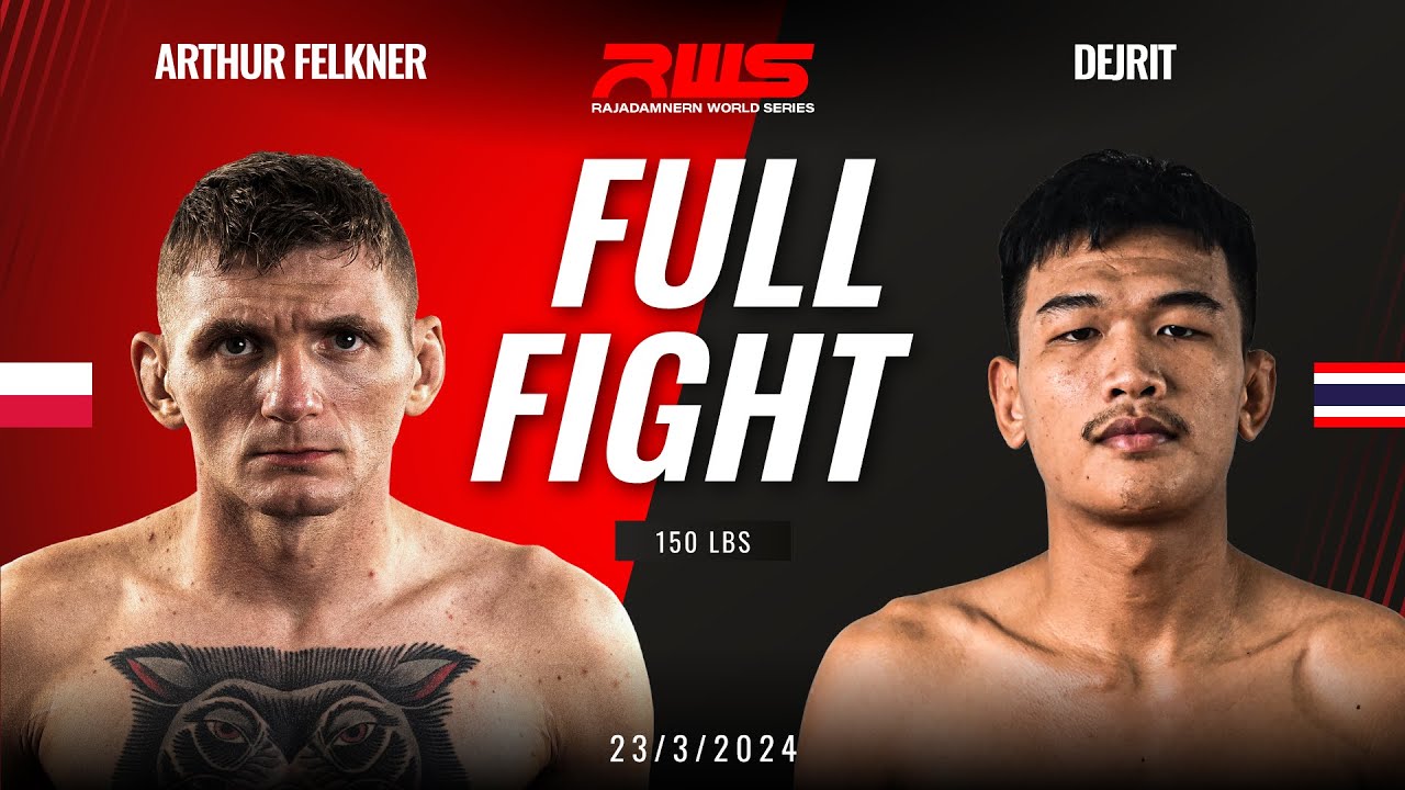 Full Fight l Arthur Felkner vs. Dejrit l อาเธอร์ เฟลคเนอร์ vs. เดชฤทธิ์ l RWS