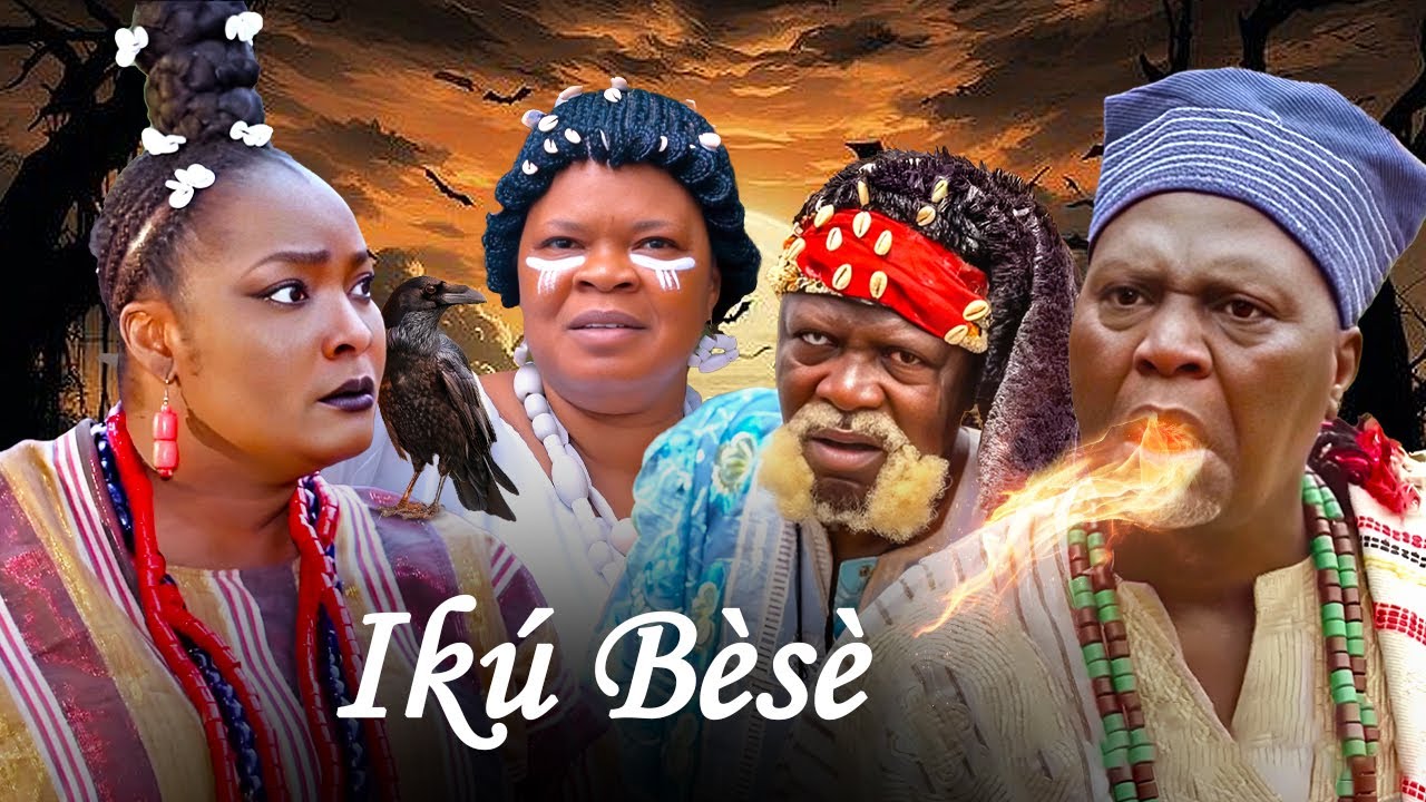 IKU BESE - AN AFRICAN YORUBA MOVIE