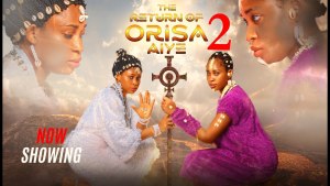 THE RETURN OF ORISA AIYE 2