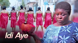 IDI AYE - AN AFRICAN YORUBA MOVIE