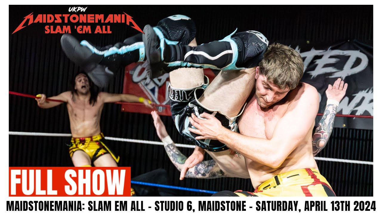 UKPW: Maidstonemania - Slam Em All (FULL SHOW) #britishwrestling #ukwrestling #wrestling #free background