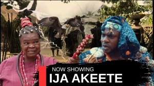 IJA AKEETE AN AFRICAN YORUBA MOVIE