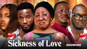 SICKNESS OF LOVE