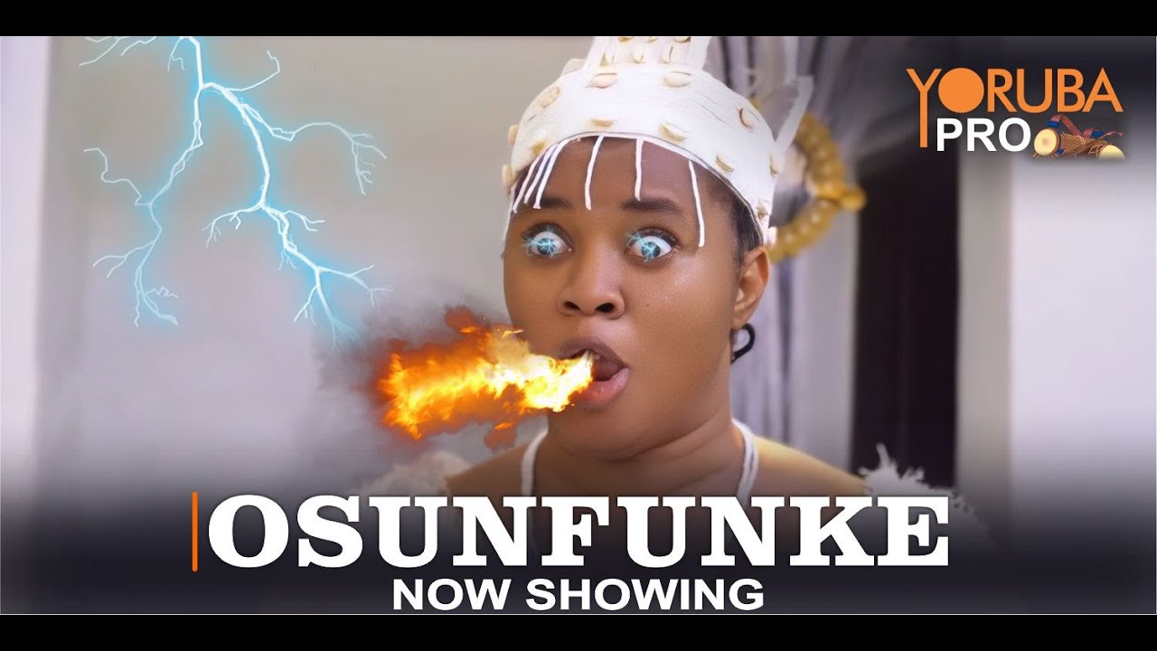 OSUNFUNKE Latest Yoruba Movie