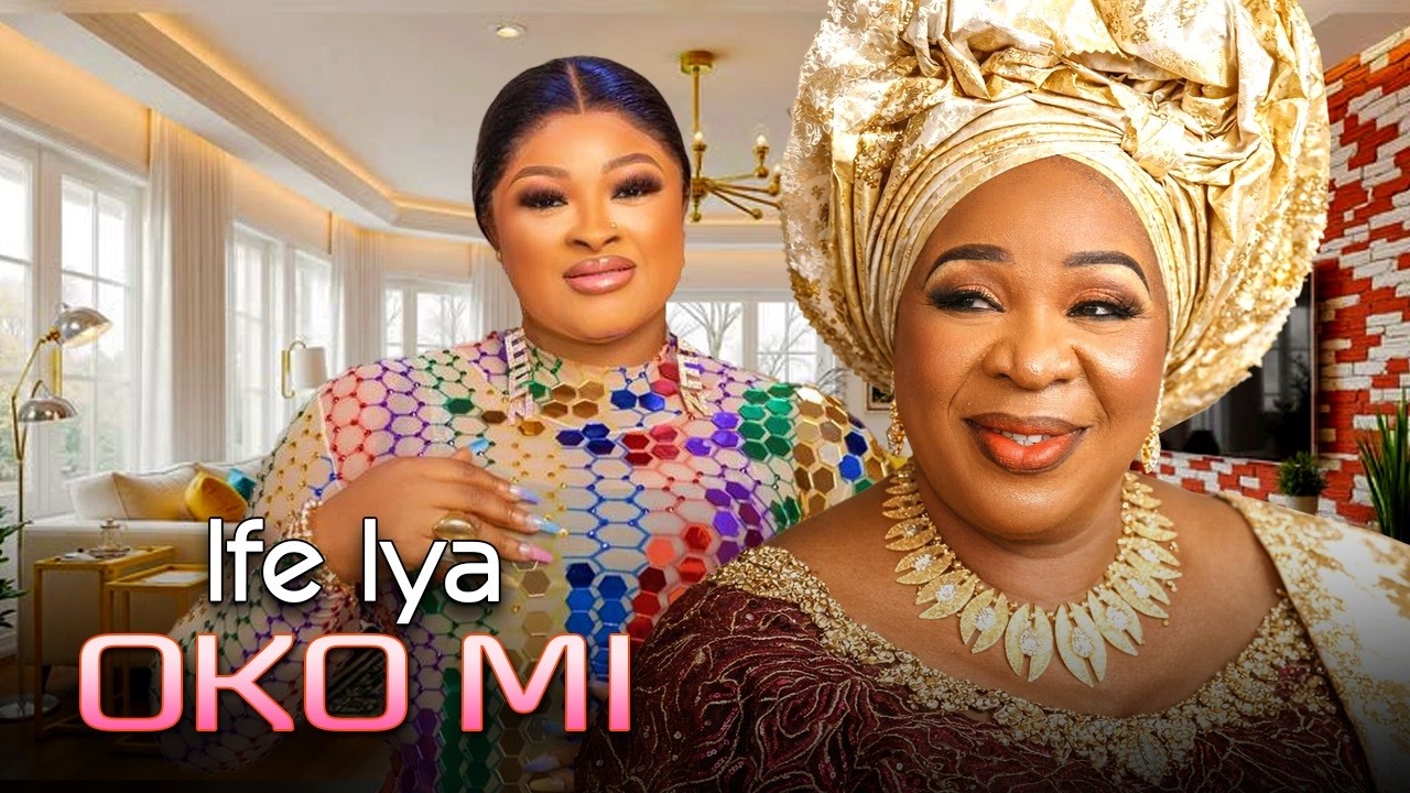 IFE IYA OKO MI