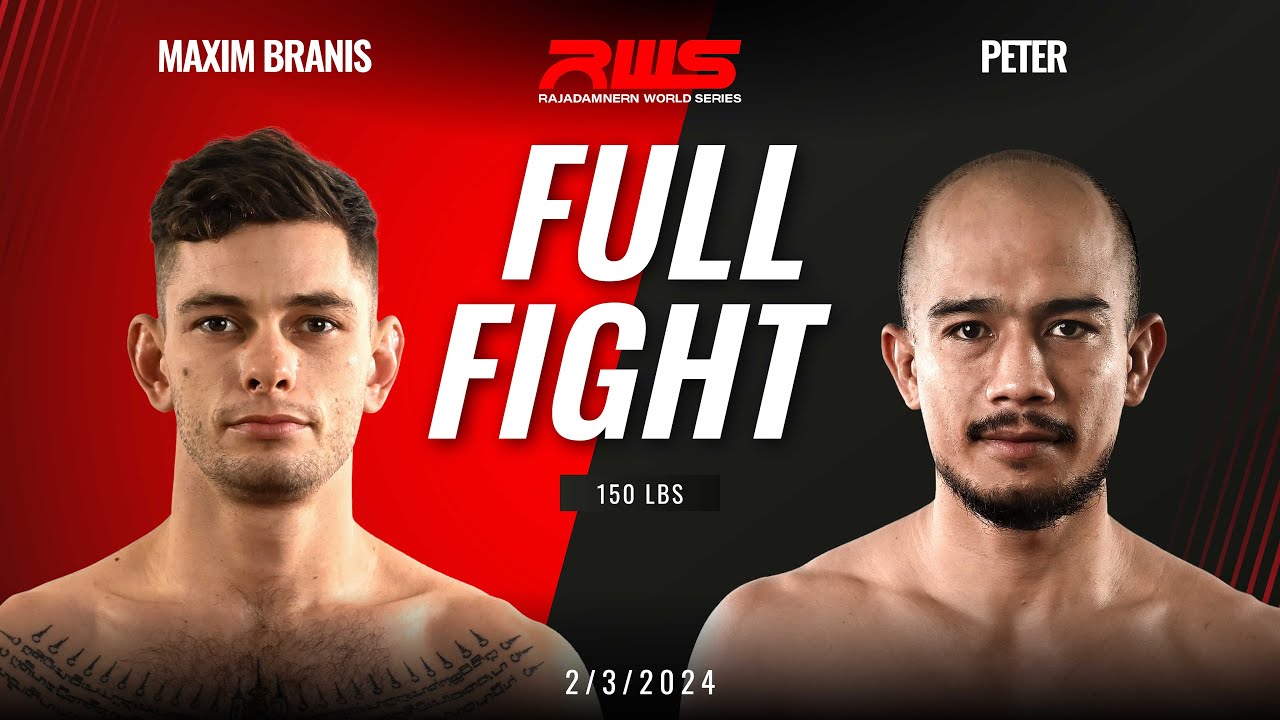 Full Fight l Maxim Branis vs. Peter l แม็กซิม บรานิส vs. ปีเตอร์ l RWS background