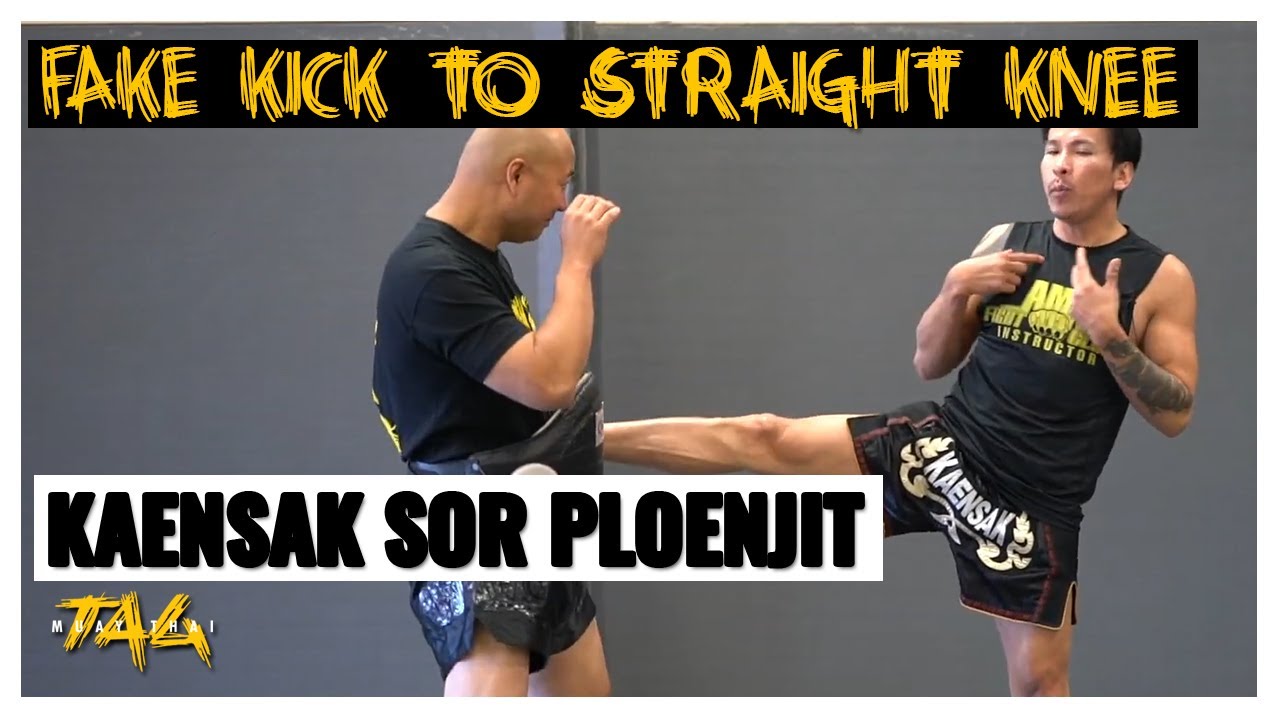 Fake Kick to Straight Knee – English Version with Kaensak Sor Ploenjit and Chris Aboy