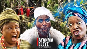 AYANMA ELEYE - AN AFRICAN YORUBA MOVIE