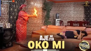 AJE NI IYA OKO MI