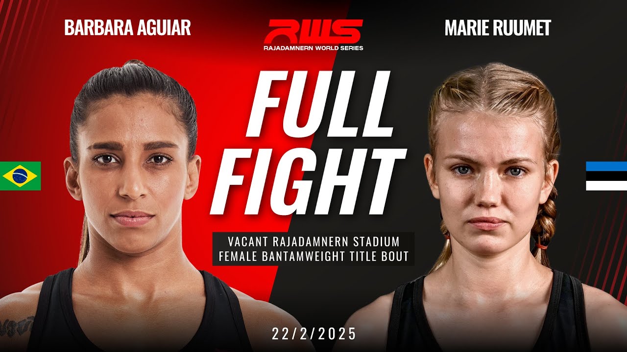 Full Fight l Barbara Aguiar vs Marie Ruumet l บาร์บาร่า อาเกียร์ vs มารี รูเมต l RWS