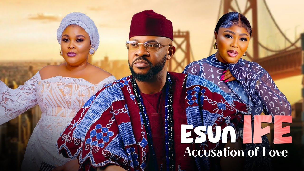 ESUN IFE (ACCUSATION OF LOVE)